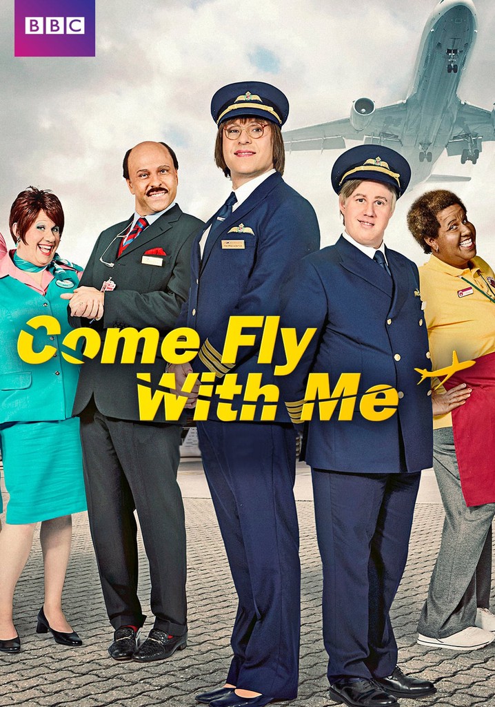 Come Fly with Me Stream Jetzt Serie online anschauen